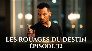 Série - Les Rouages du Destin - Episode 32 VOSTFR
