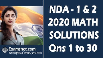 NDA 2020 Solutions for Math paper with clear explanations for questions 1 to 30