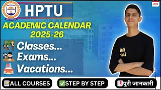 HPTU Academic Calendar 2025-26 – Complete Details for New Registration &amp; All Courses.