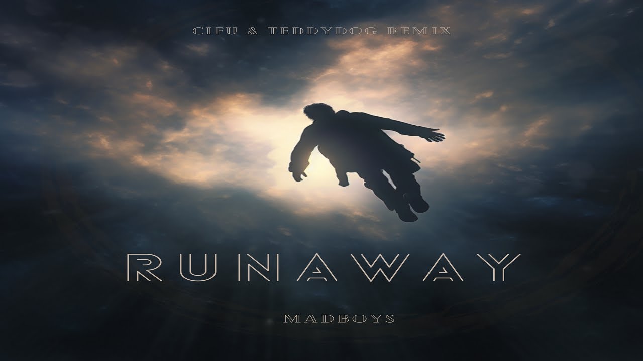 MadBoys - Runaway | CIFU & Teddydog Remix |