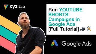 Run YOUTUBE SHORTS Campaigns in Google Ads [Full Tutorial]