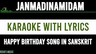 Sanskrit Birthday Song Karaoke Instrumental With Lyrics Janmadinam Idam