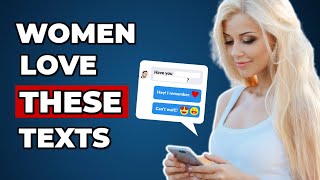 How to Text Women Better