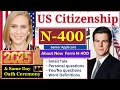 2025 New, Real U.S. Citizenship Interview Walkthrough, N-400 Mock Interview with Answers, Small talk