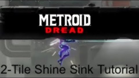 Metroid Dread - 2 Tile Shine Sink Clip/Aim Down Clip Tutorial