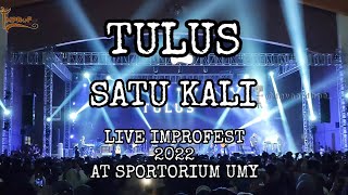 Download Lagu TULUS - SATU KALI LIVE IMPROFEST 2022 AT SPORTORIUM UMY MP3