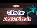 15 best gifts for best friends 2024  best friend gifts ideas  magicgiftlab