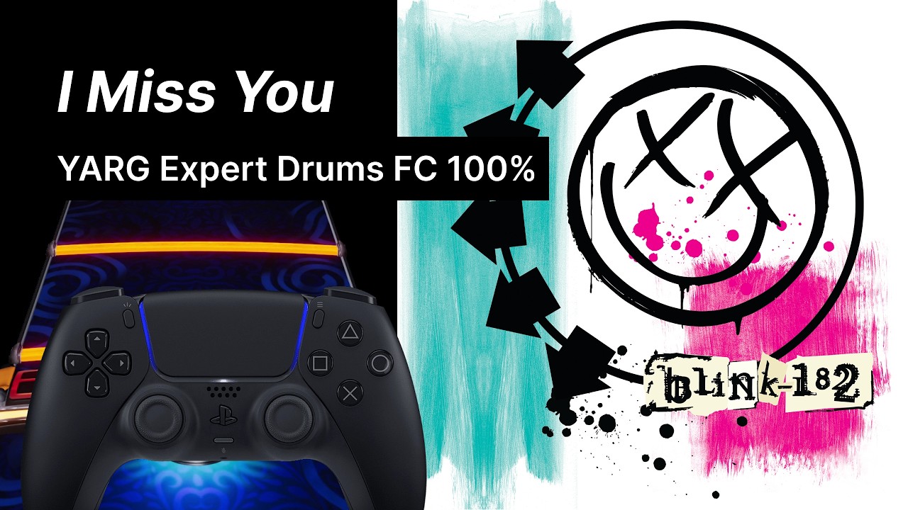 I Miss You — Blink-182 | YARG Expert Drums FC
