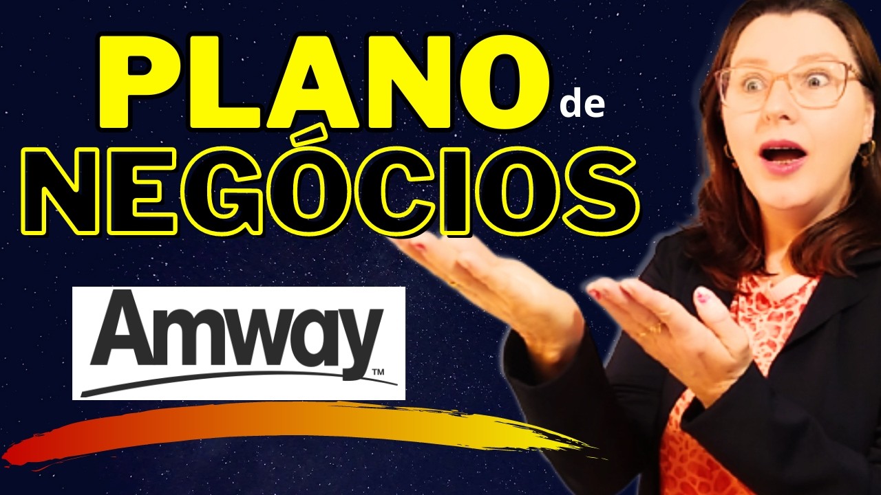 PLANO DE NEGÓCIOS AMWAY - [Rápido e Fácil de Entender] - YouTube