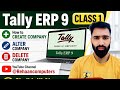Tally ERP 9 Basics Class 1 | Create, Alter, Delete Company