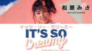 Miki Matsubara (松原みき) - It’s So Creamy (イッツ・ソー・クリーミー) | Color Coded Lyrics [Kan/Rom/Eng] Resimi