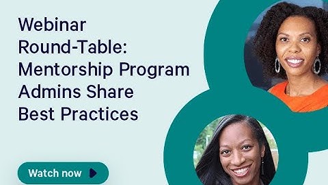 Start a Mentorship Program at Work [expert best practices]
