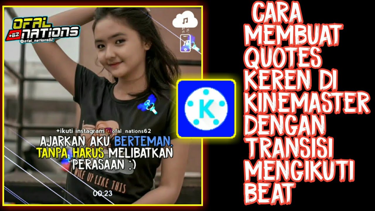  CARA  MEMBUAT  VIDEO  QUOTES KEREN DENGAN  EFEK TRANSISI FOTO  