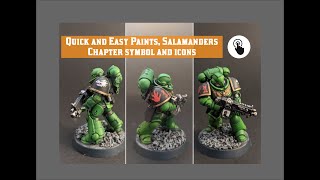 How to paint Salamanders Chapter icon and squad markings, 40K Quick and Easy paints.