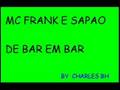 Mc frank e sapao  de bar em bar