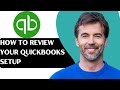 How to Review Your QuickBooks Setup