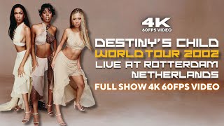 [4K60FPS] Destiny's Child - Destiny's Child World Tour 2002 (Full Show)