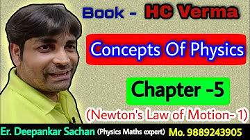 HC VERMA book (CHAPTER -5) - Newton