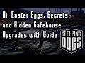 Sleeping Dogs All Easter Eggs, Secrets and Hidden Safehouse Upgrades (+ Guide)