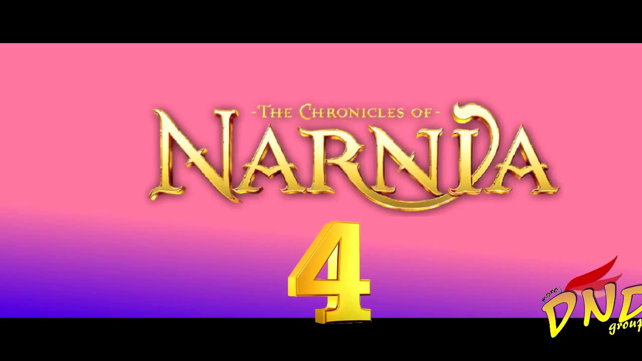 Chronicles of Narnia 4 YouTube