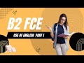 FCE (B2 First Certificate Exam) Reading and Use of English Exam Part 1, Real Exam Practice 07.2025