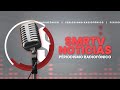 #EnVivo | SMRTV Noticias Radio | 24/05/2024 | SMRTV