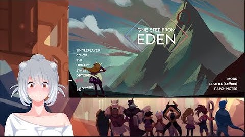 One Step From Eden! How far can we go?!