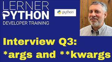 Python interview question #3: *args and **kwargs