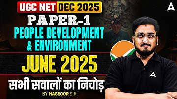 UGC NET Paper 1 People Development & Environment | UGC NET Paper 1 Questions Paper 2025 Masroor Sir