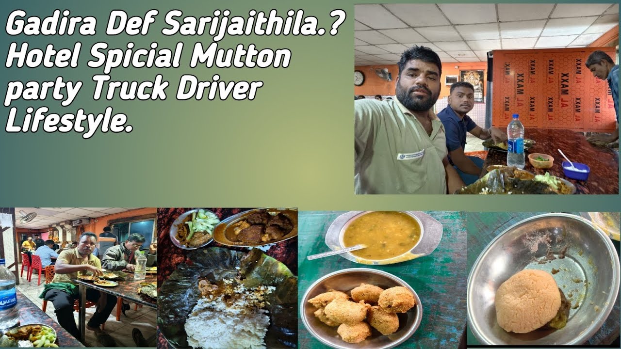 Gadira Def Sarijaithila.? Hotel Spicial Mutton party Truck Driver Lifestyle.
