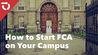 How to Start FCA on Your Campus