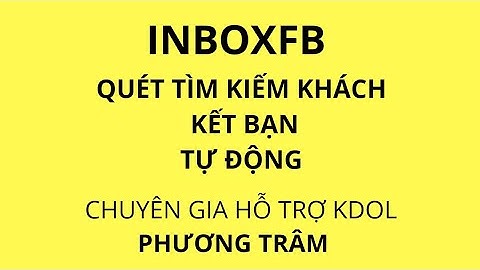 APP INBOXFB - TÌM KIẾM KHÁCH VÀ KẾT BẠN TỰ ĐỘNG