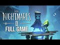 Little nightmares 2 gameplay walkthrough full game no commentary