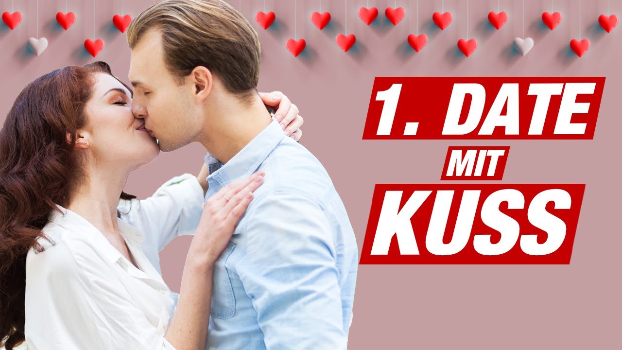 Beim 1 Date Küssen Beim 1 Date Küssen