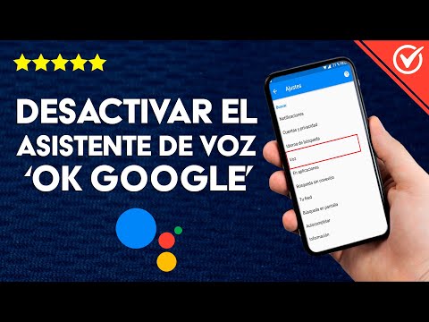 Cómo Quitar o Desactivar el Comando del Asistente de Voz &#039;Ok Google&#039; en mi Móvil Android