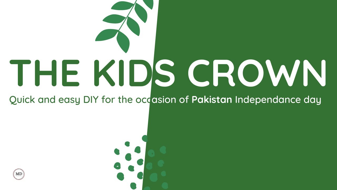 The Kids Crown | Foam Sheet Craft | Pakistan Independence Day | Pakistan 14 August ( 23 march)