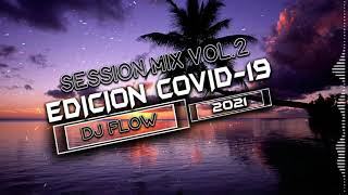 session mix verano Vol.2 - mix verano 2021 🌴 lo mas nuevo enganchados veranito guarachero DISCOTECA