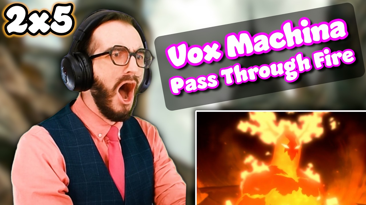 HOW DID SHE DO THAT | Pass Through Fire | The Legend of Vox Machina 2x5 Reaction/Analysis