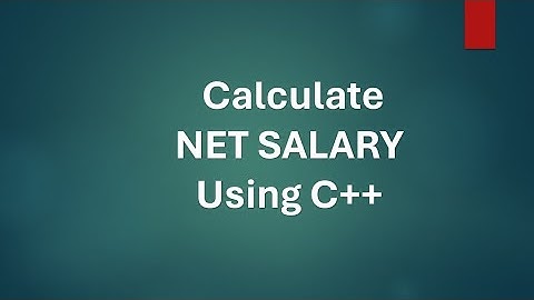 C++ program to calculate Net Salary || C++ programming