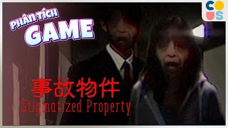Phân Tích Game | Stigmatized Property - Chung Cư HUYỀN BÍ | Cờ Su Original