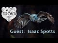 Wyoming’s own Isaac Spotts - Wild and Exposed Podcast