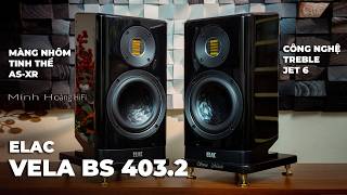 Đánh Giá ELAC Vela BS 403.2 – Loa Bookshelf Hi-End Từ Đức Có Gì Đặc Biệt?