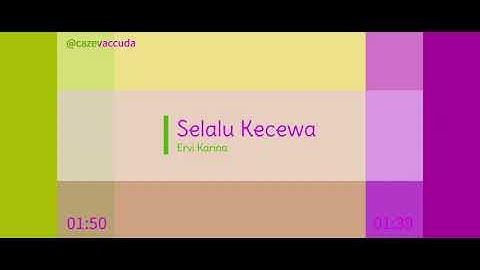 Selalu Kecewa - Ervi Karina