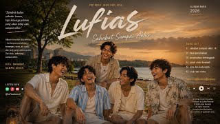 Lufias Band-Sahabat sampai akhir