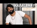 Kapalbhati  pranayama  practice  benefits   with ravi dixit