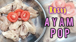 RESEP DAN CARA MEMASAK AYAM POP.. GURIHNYA NAGIHH.. - Durasi: 6.34. 