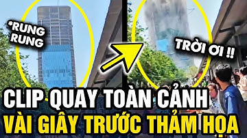 Kinh hoàng khoảnh khắc TÒA NHÀ ĐỔ SẬP trong vụ ĐỘNG ĐẤT ở Thái chỉ vỏn vẹn vài giây | Tin 3 Phút