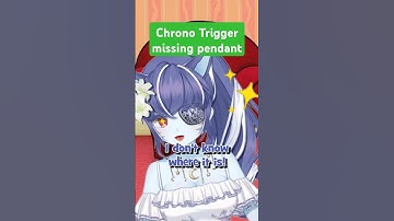 Can you find the pendant in Chrono Trigger?