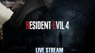 Стрим ➤  Resident Evil 4  Remake ➤ Прохождение #3