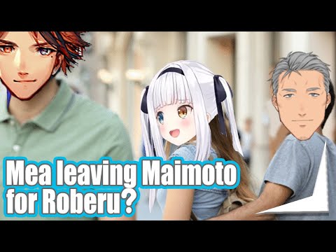 Has Mea abandoned Maimoto now that she's going for Roberu? 【Vtubers EngSub】